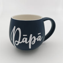 Load image into Gallery viewer, He kapu Pāpā | Pāpā mug
