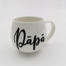 Load image into Gallery viewer, He kapu Pāpā | Pāpā mug
